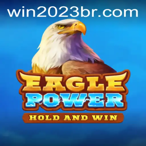 EaglePower: Um Voo de Estratégia e Emoção em 2023